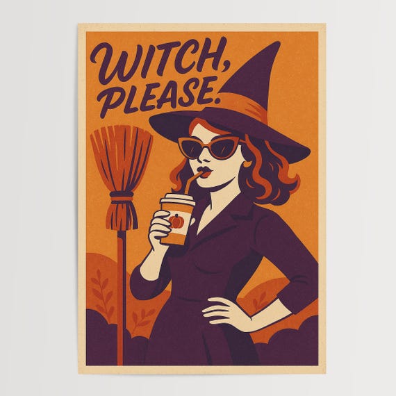 Funny Witch Please Halloween Poster Retro Spooky Season Art