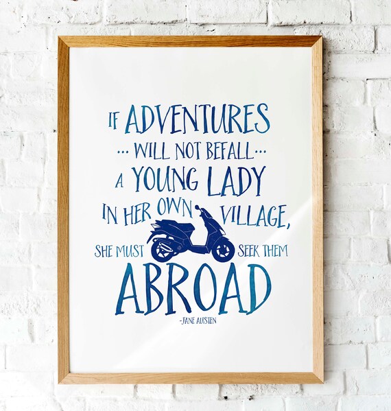Jane Austen Seek Adventures Abroad Navy Quote Typography Poster