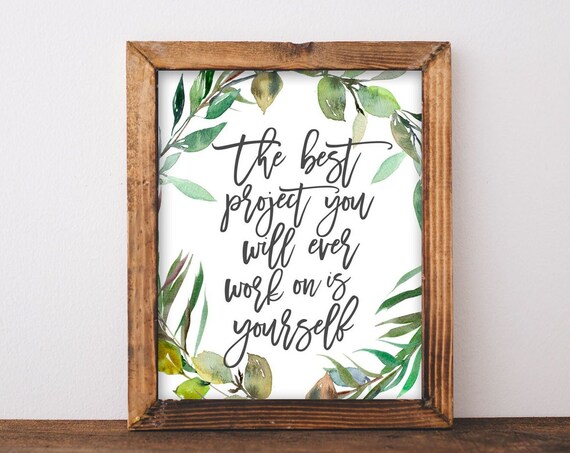 Best Project Is Yourself Botanical Script Quote Decorative Wall Art