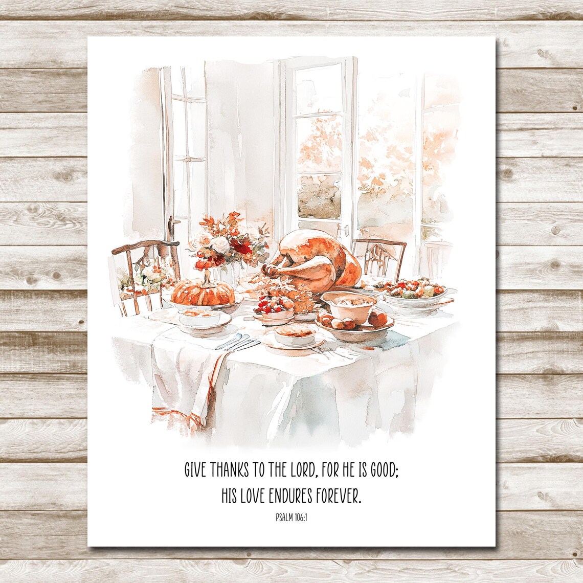 Give Thanks To The Lord Psalm 106 Turkey Feast Table Watercolor Poster - Image 4