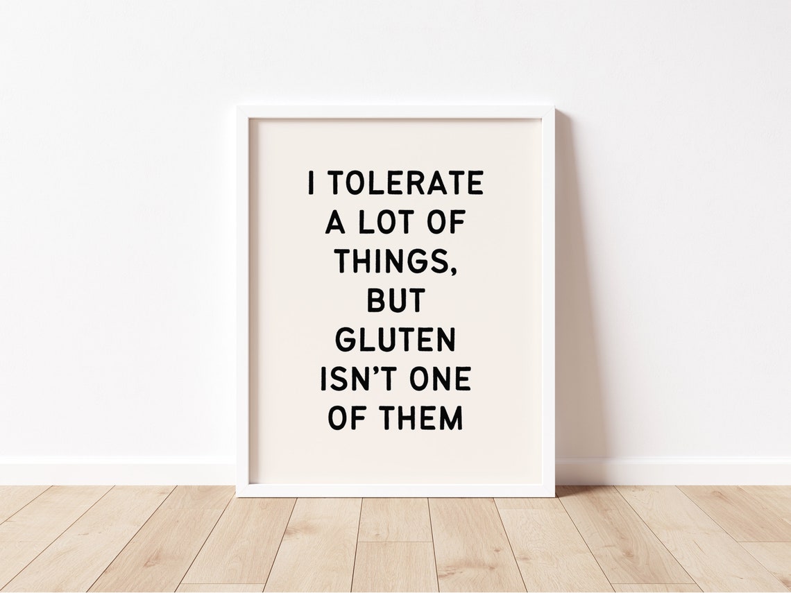 Funny Gluten Art Print Gluten Intolerance Art Print Gluten Free Art Print Humorous Food Saying Print Funny Gluten Quote Wall Decor - Image 2