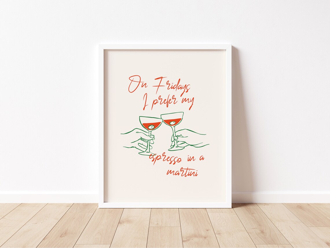 On Fridays I Prefer My Espresso Martini Cocktail Bar Quote Print - Image 2