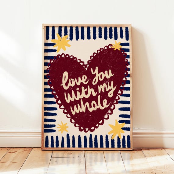 Love You With My Whole Heart Print Boho Nursery Wall Art Positive Affirmations Poster Cute Trendy Playroom Decor