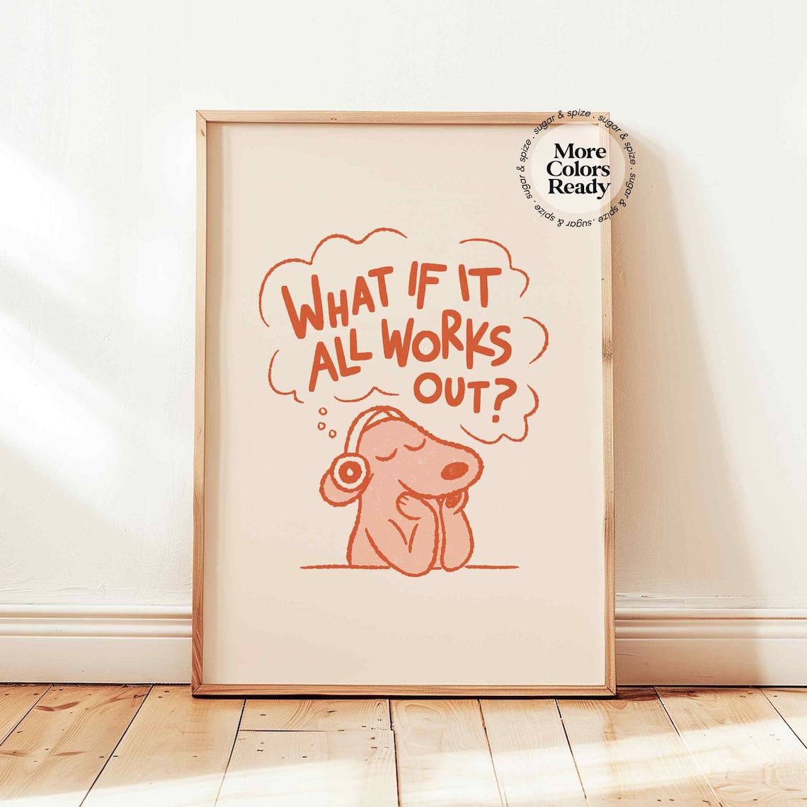 What If It All Works Out Art Print, Motivational