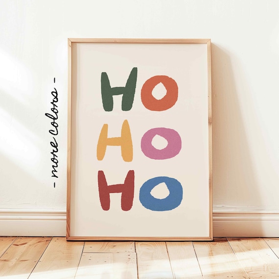 Ho Ho Ho Colorful Hand Painted Modern Christmas Quote Poster