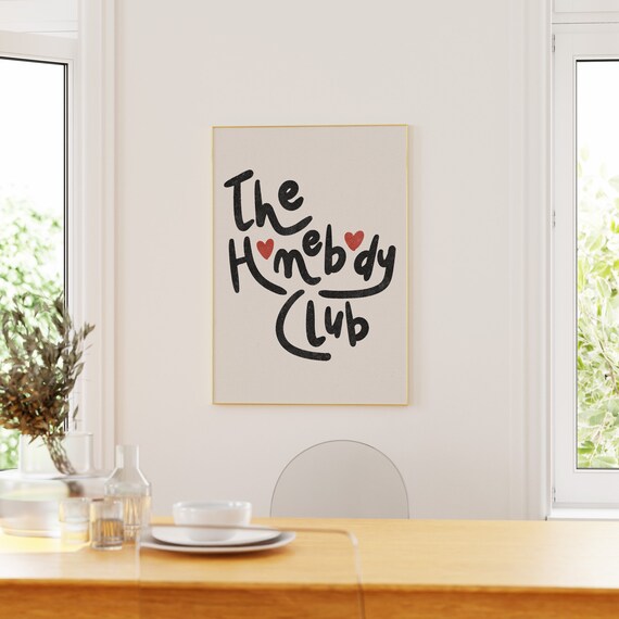 The Homebody Club Funny Introvert Quote With Hearts Hand Drawn Poster
