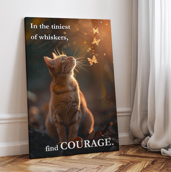 Ginger Cat with Butterflies Courage Quote Inspirational Poster