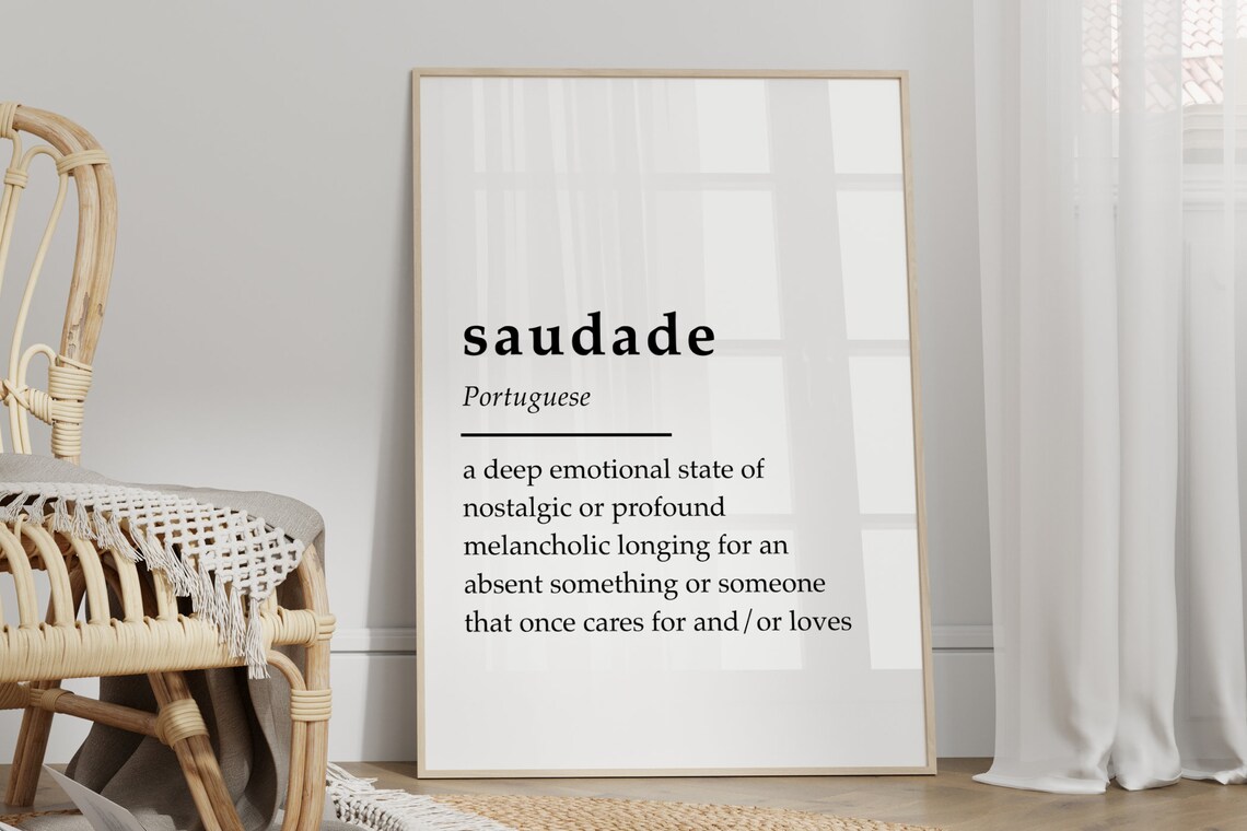 Saudade Portuguese Definition Art Print, Bedroom Decor