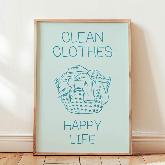 Clean Clothes Poster Funny Laundry Print Laundry Room Decor Cute Quote Print Minimalist Wall Art Laundromat Poster Blue Laundry Room Print