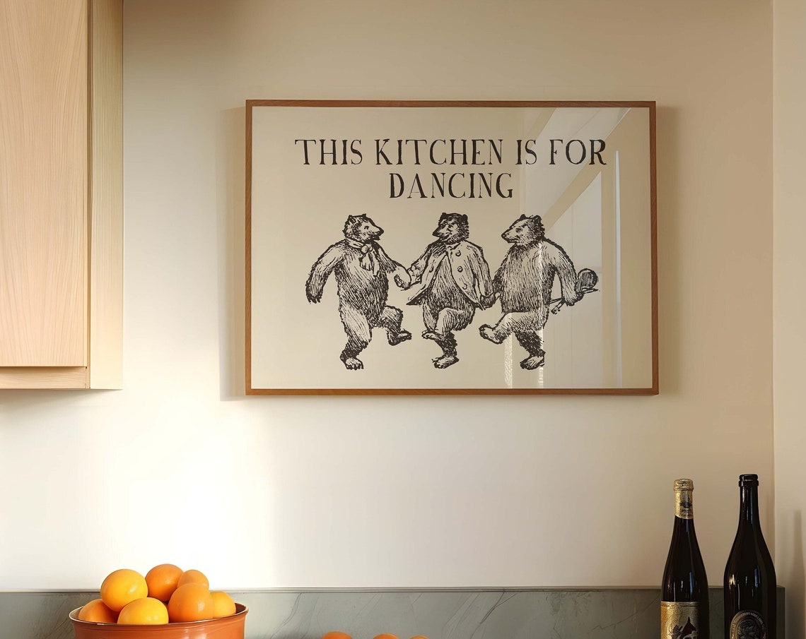 This Kitchen Is For Dancing Bears Vintage Kitchen Quote Poster