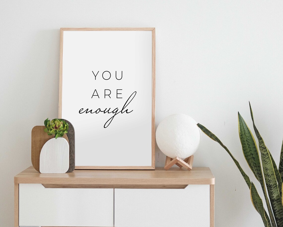 You Are Enough Minimalist Typography Self Love Affirmation Poster
