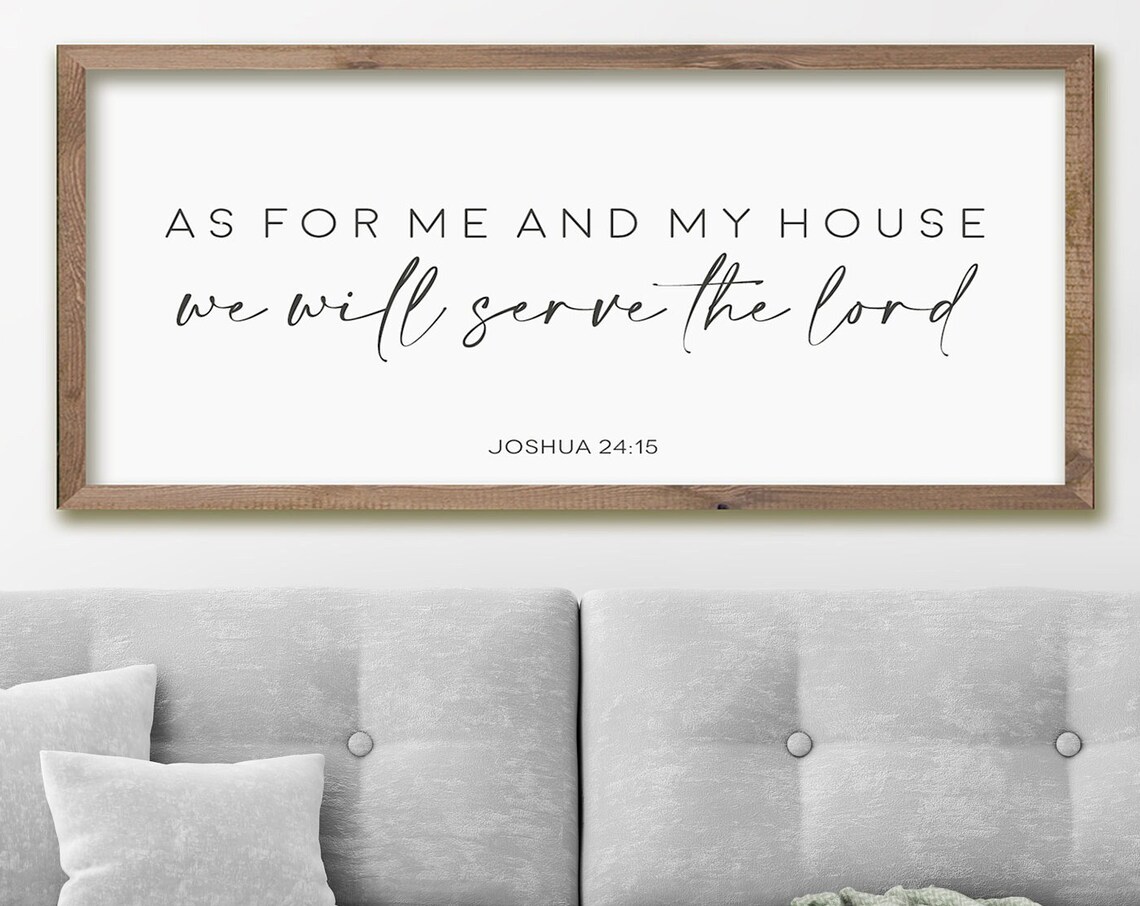 As for Me and My House Joshua 24:15 Art Print