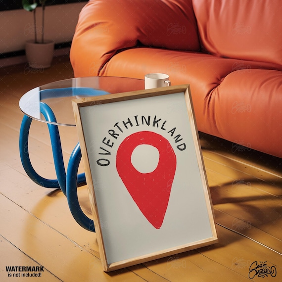 Overthinkland Red Map Pin Quote Poster for Funny Modern Room Decor