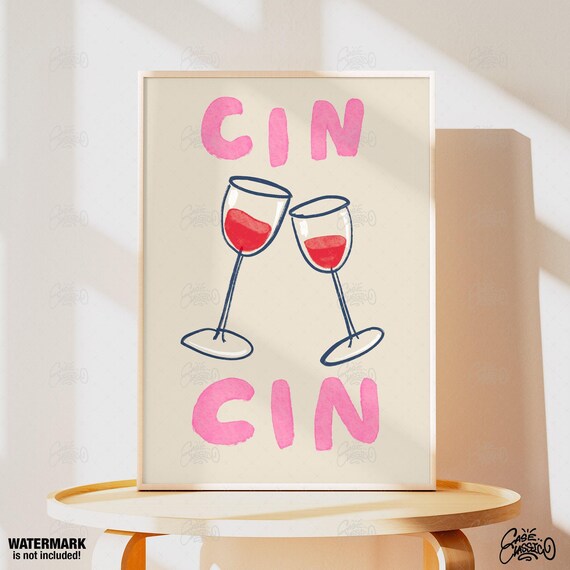Cin Cin Cheers Pink Wine Glasses Fun Kitchen Bar Cart Poster