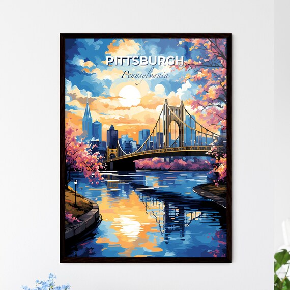 Pittsburgh Pennsylvania Bridge Sunset River Skyline Travel Poster
