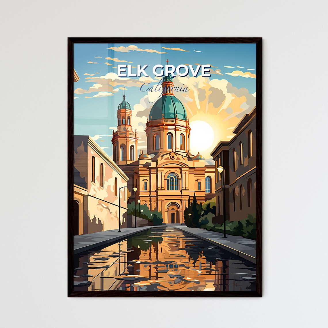 Elk Grove California Cathedral Golden Dome Sunset Reflection Poster