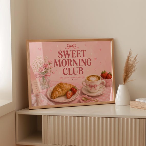 Digital Download Sweet Morning Club Pink Coquette Breakfast Printable Coffee Croissant Strawberry Print File