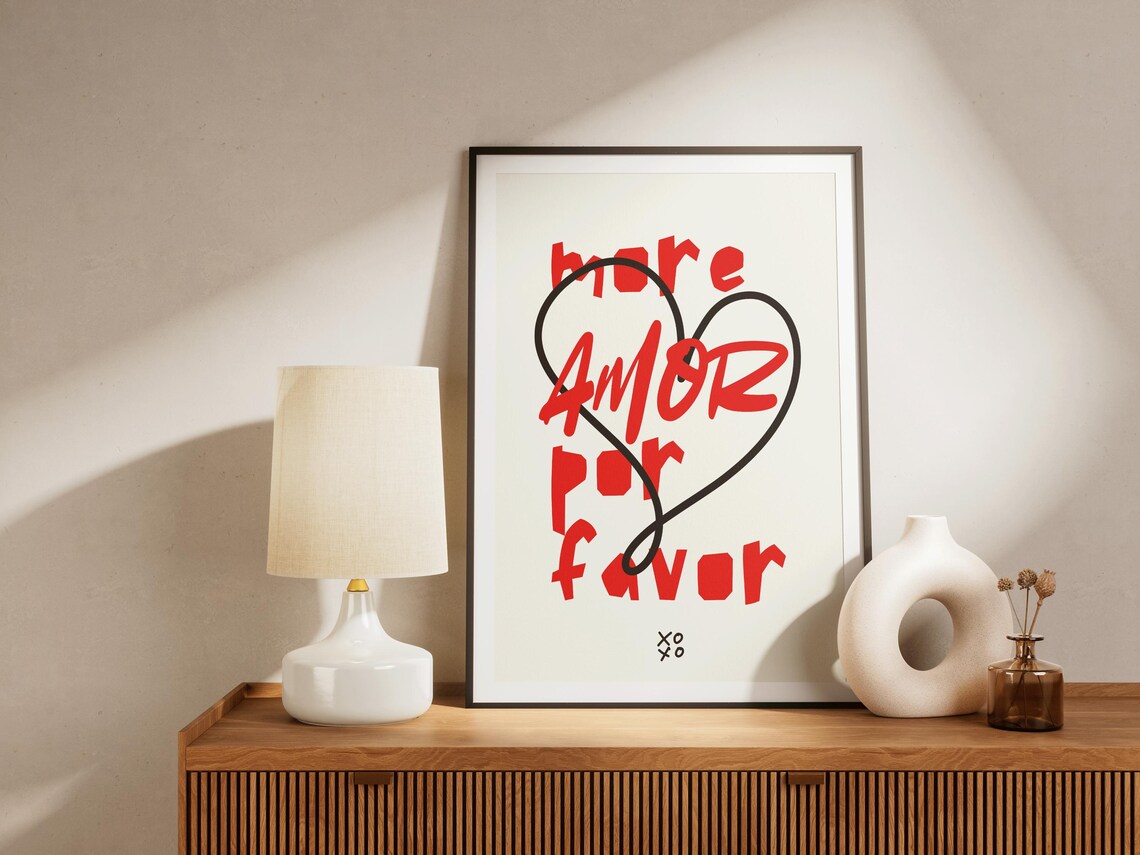 More Amor Por Favor Black Heart Outline Red Letters Quote Poster