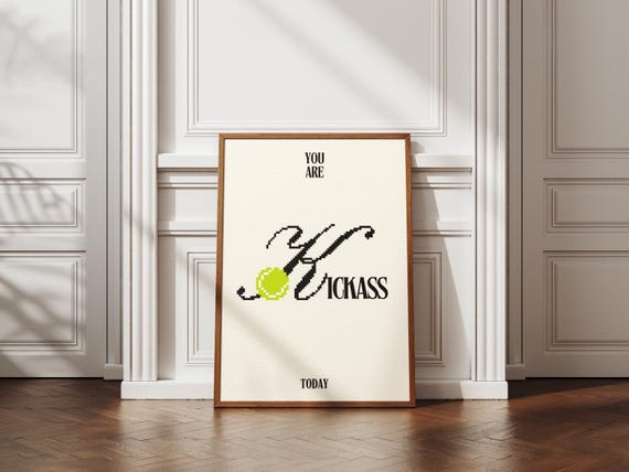 You Are Kickass Tennis Sport Poster Trendy Living Room Decor Quote Art Aesthetic Wall Art Motivational 1 Print