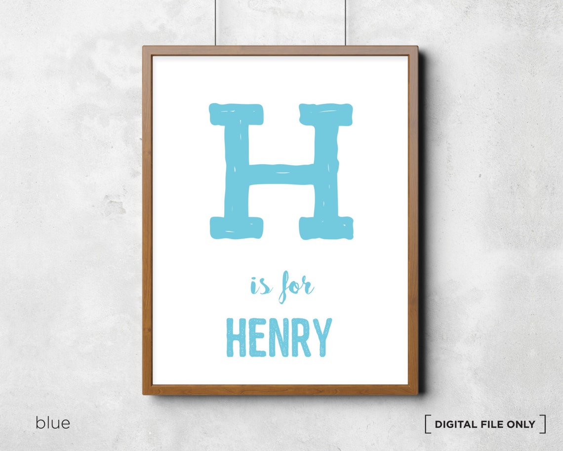Letter H Is For Henry Blue Initial Personalized Nursery Poster