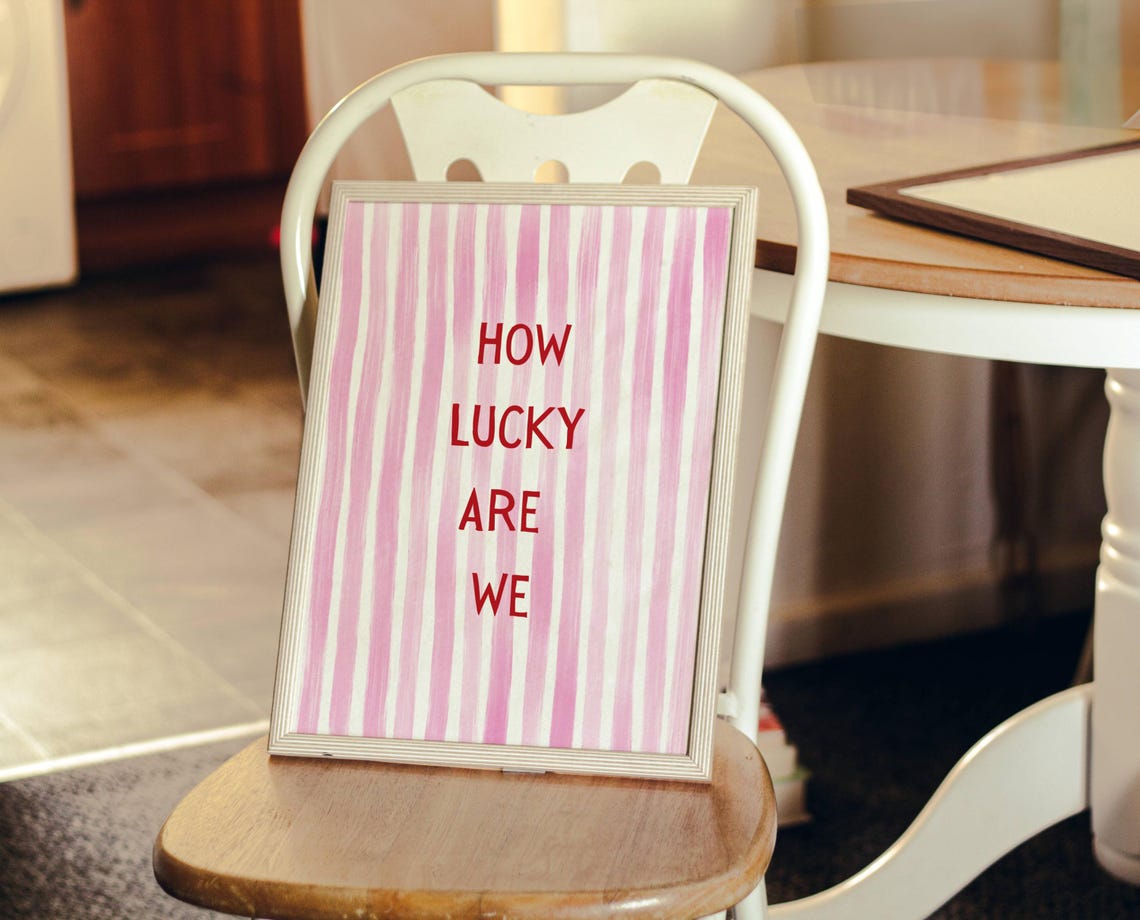 How Lucky Are We Pink Stripe Bold Quote Affirmation Wall Art