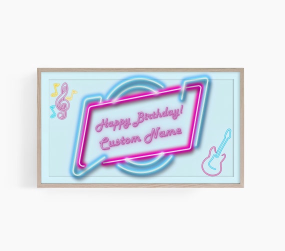 Custom Happy Birthday Frame Tv Art Birthday Personalized Frame Tv Art Custom Bday Neon Frame Tv Art Retro Birthday Tv Retro Vibe Bday Tv