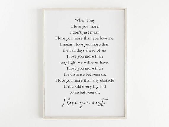When I Say I Love You More, Love Quote Typography