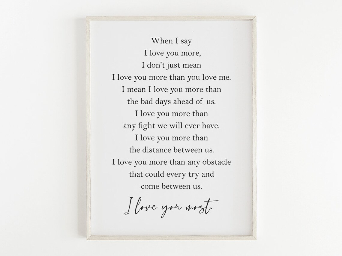 When I Say I Love You More, Love Quote Typography