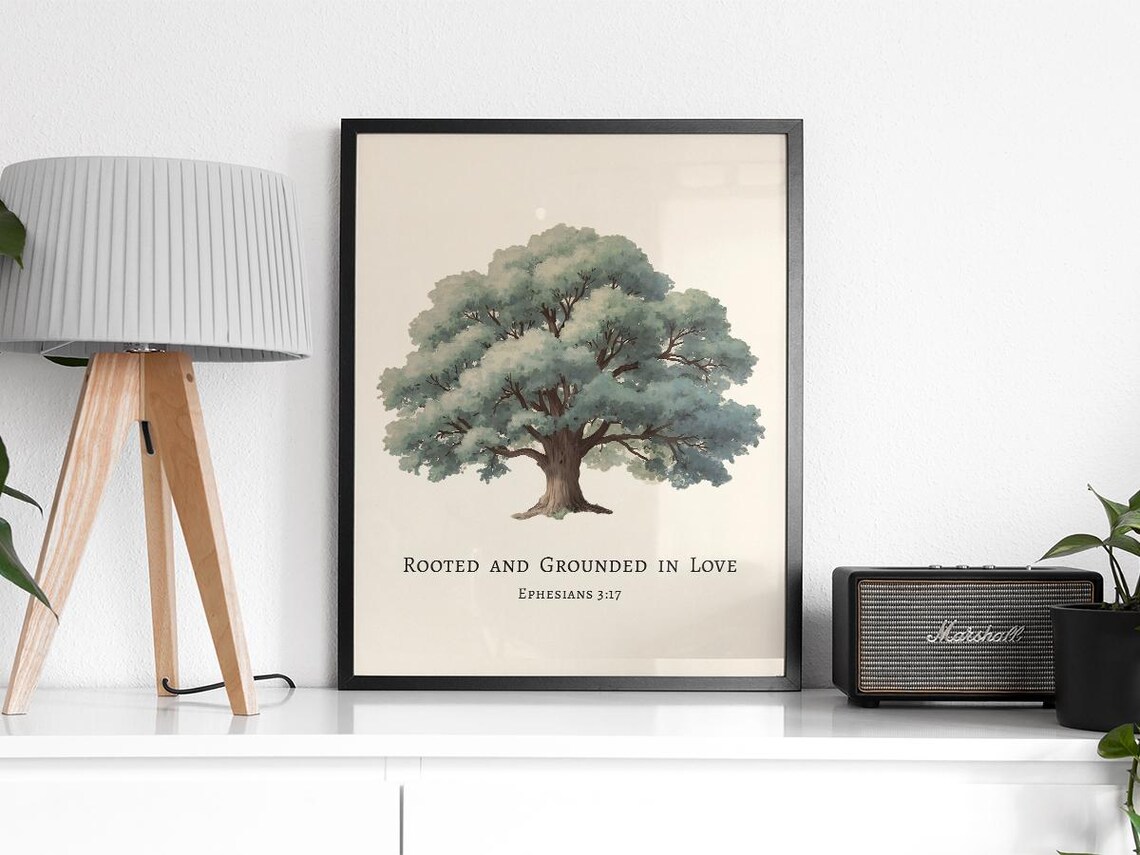Rooted And Grounded In Love Ephesians 3:17 Oak Tree Scripture Poster - Image 2