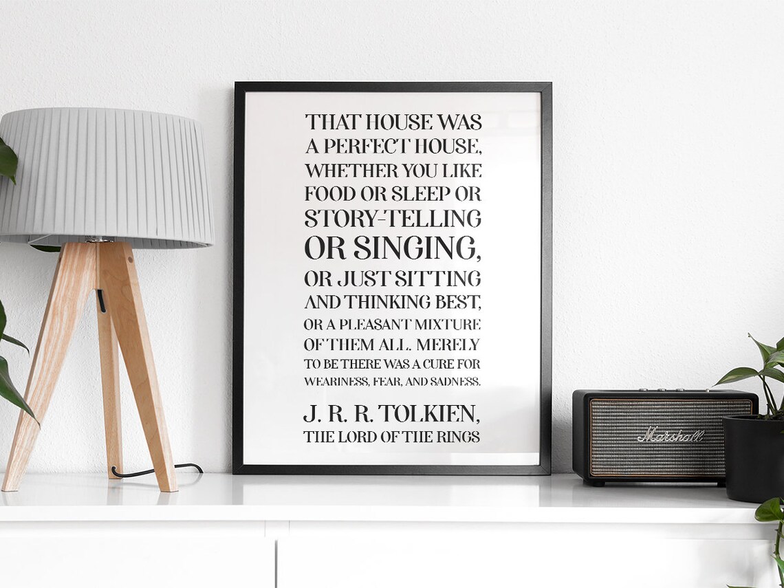 Tolkien Perfect House Quote Lord of the Rings Fan Entryway Poster - Image 2