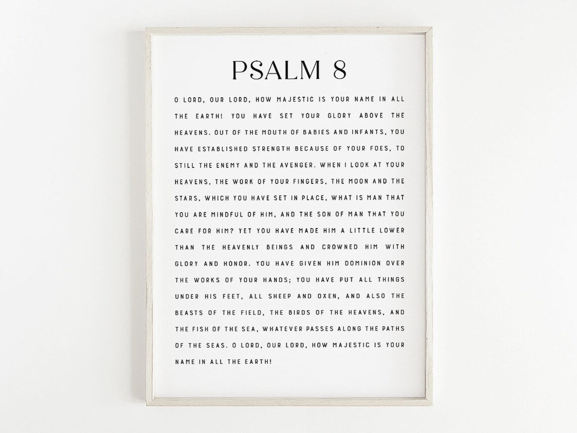 Psalm 8 How Majestic Is Your Name Bible Scripture Verse Poster