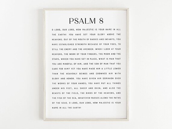 Psalm 8 How Majestic Is Your Name Bible Scripture Verse Poster