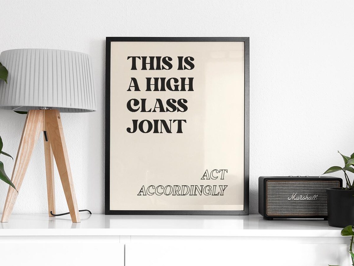 This Is A High Class Joint, Preppy Dorm Decor - Image 2