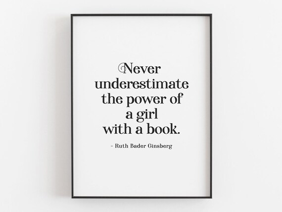 Never Underestimate The Power Of A Girl With A Book Feminist Poster
