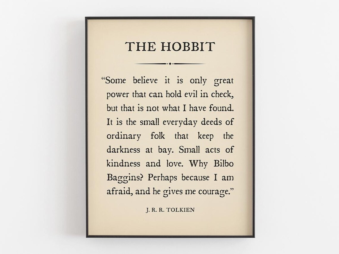 Small Deeds Keep Darkness At Bay Quote, Tolkien
