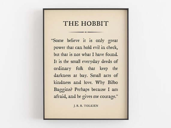 Small Deeds Keep Darkness At Bay Quote, Tolkien
