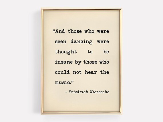Nietzsche Seen Dancing Insane Quote Typewriter Minimal Poster
