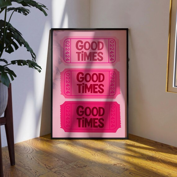 Good Times Pink Vintage Ticket Stubs Trendy Typography Poster