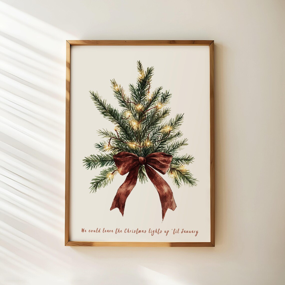 We Could Leave the Christmas Lights Up Til January, Poster