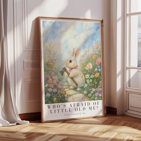 Who's Afraid of Little Old Me? Bunny Watercolor Art Print