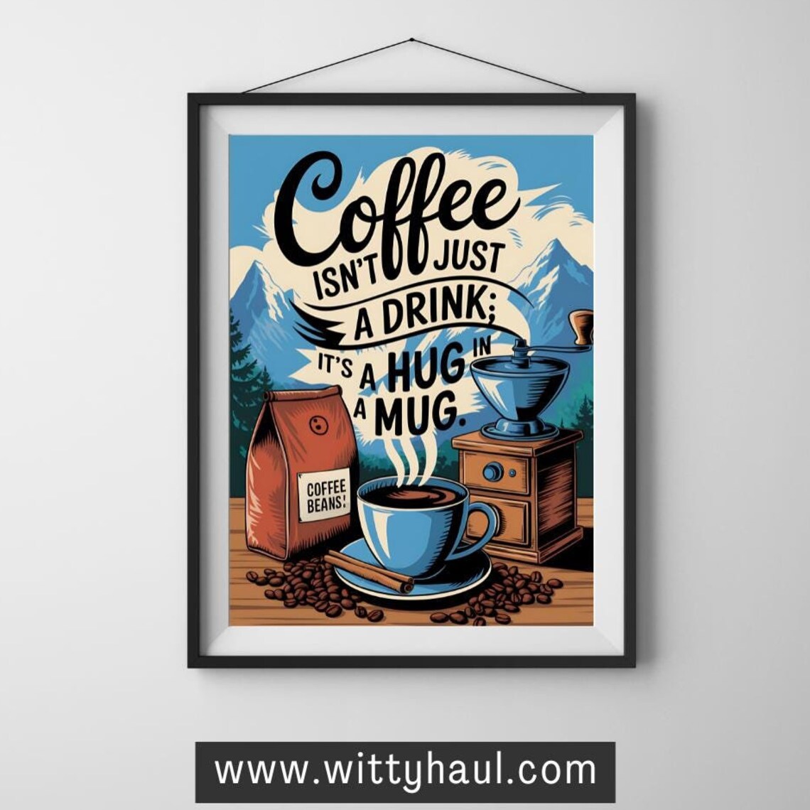 Coffee Sayings Poster, Cafe Kitchen Art Print