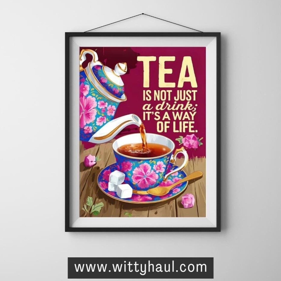 Tea Humour Art Print, Funny Tea Lover Gift