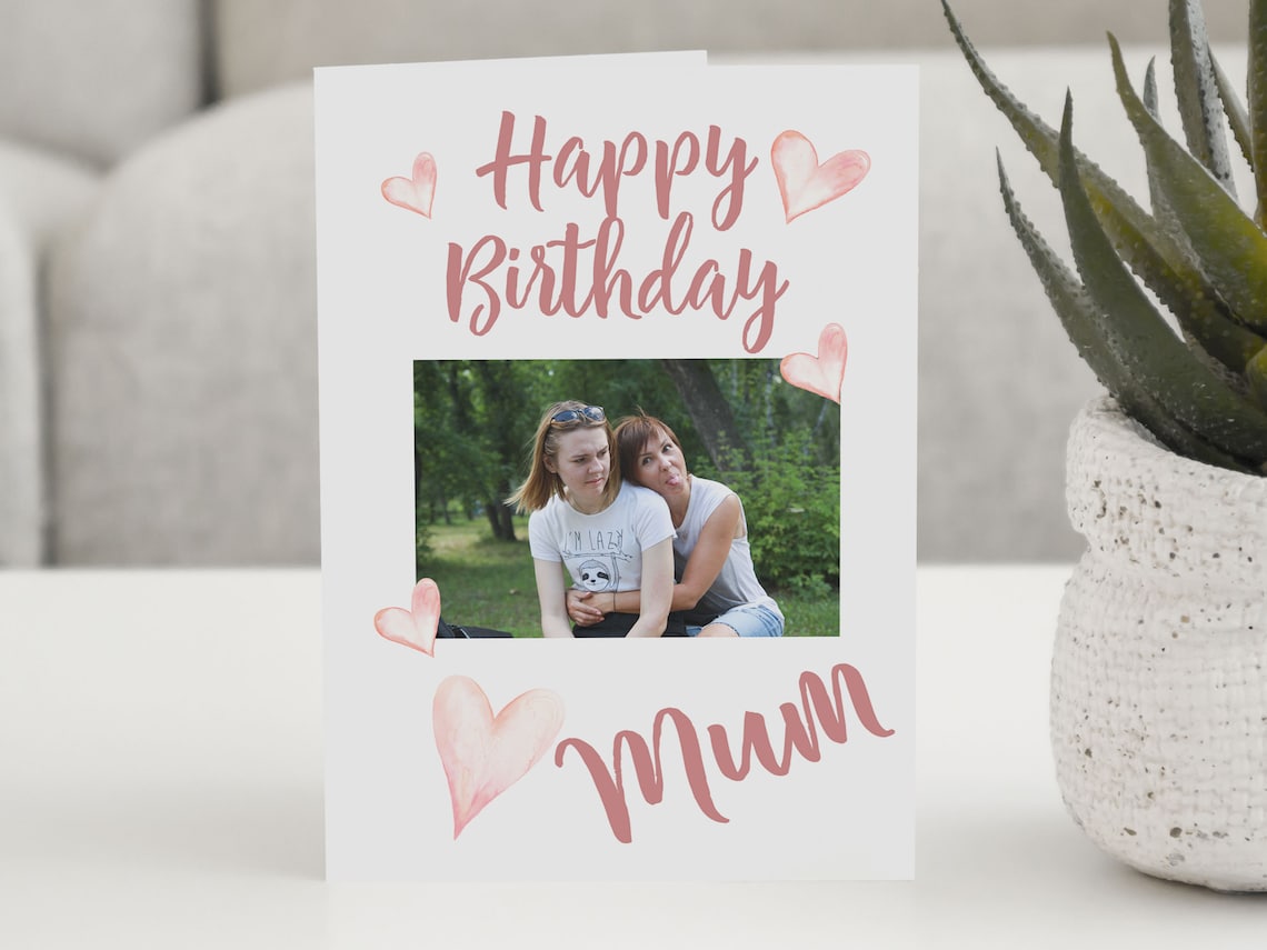 Personalised Photo Card, Happy Birthday Mum