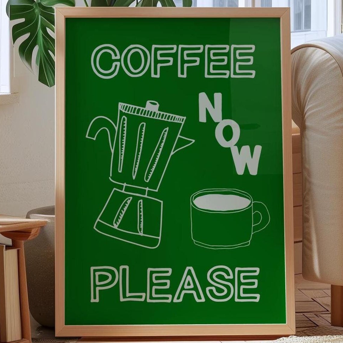 Coffee Now Please Print Fun Coffee Pot Poster Fun Gift For Coffee Lover Bold Typography Print - Image 2