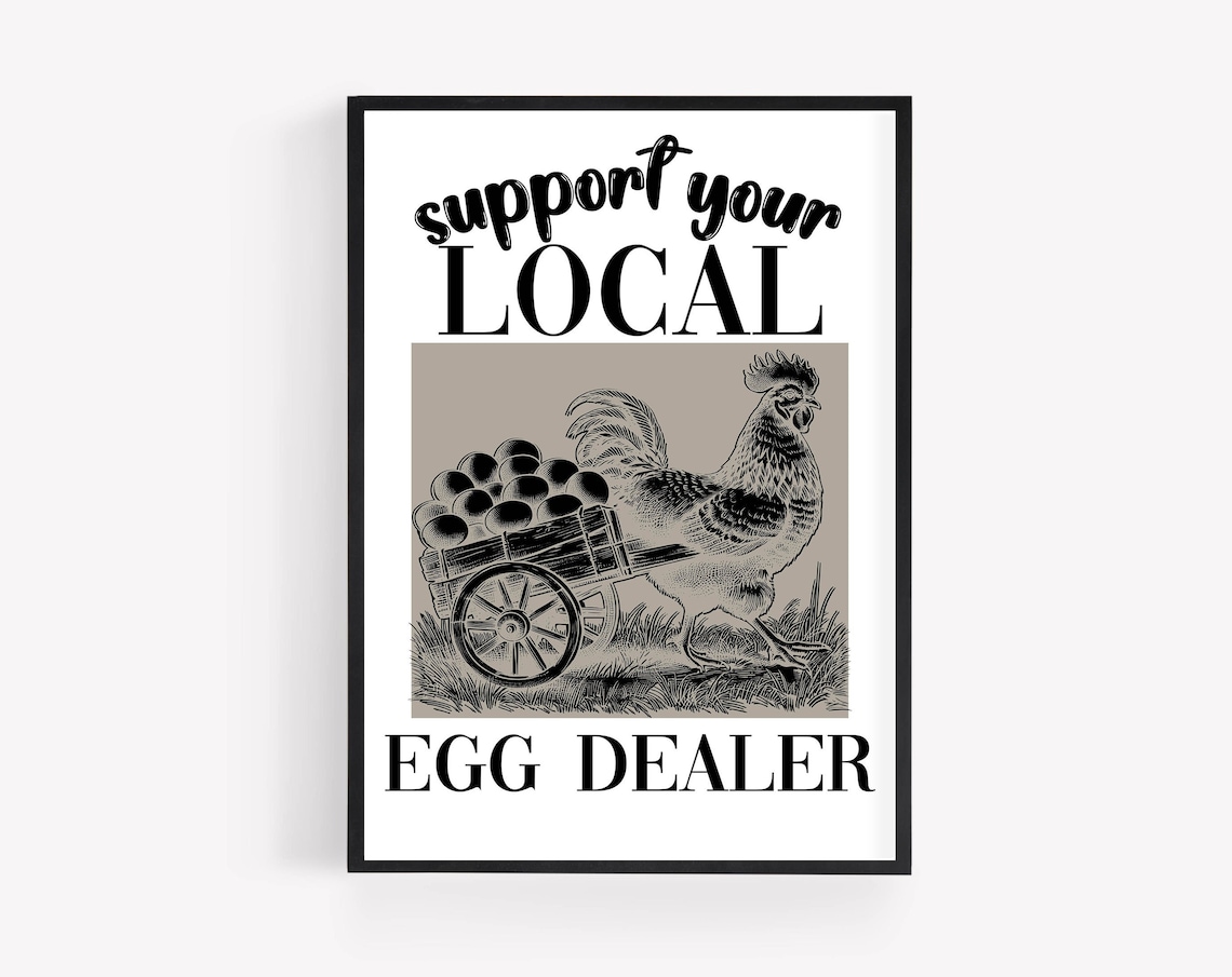 Support Your Local Egg Dealer Vintage Rooster Egg Cart Poster