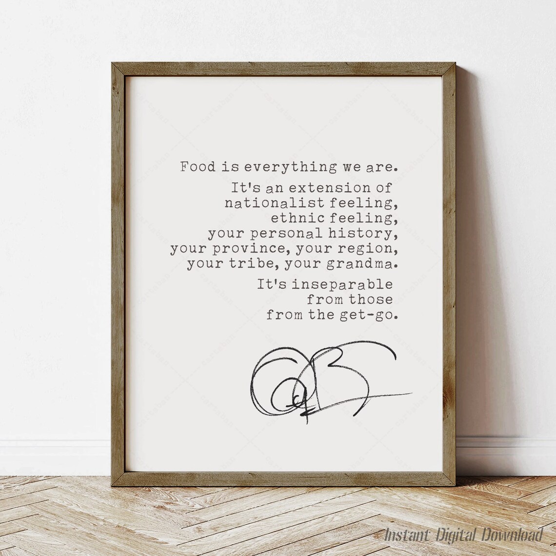Anthony Bourdain Motivational Quote Poster Print