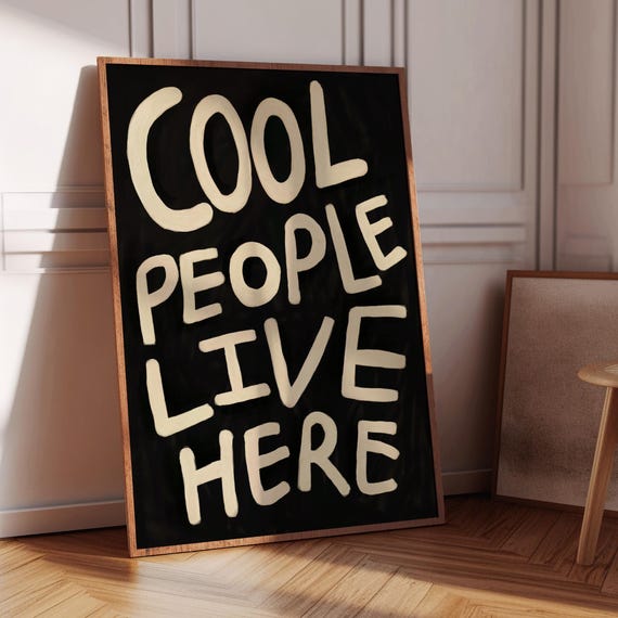 Cool People Live Here Poster Black Typography Wall Art Print Trendy Funky Quote Cute Dorm Room