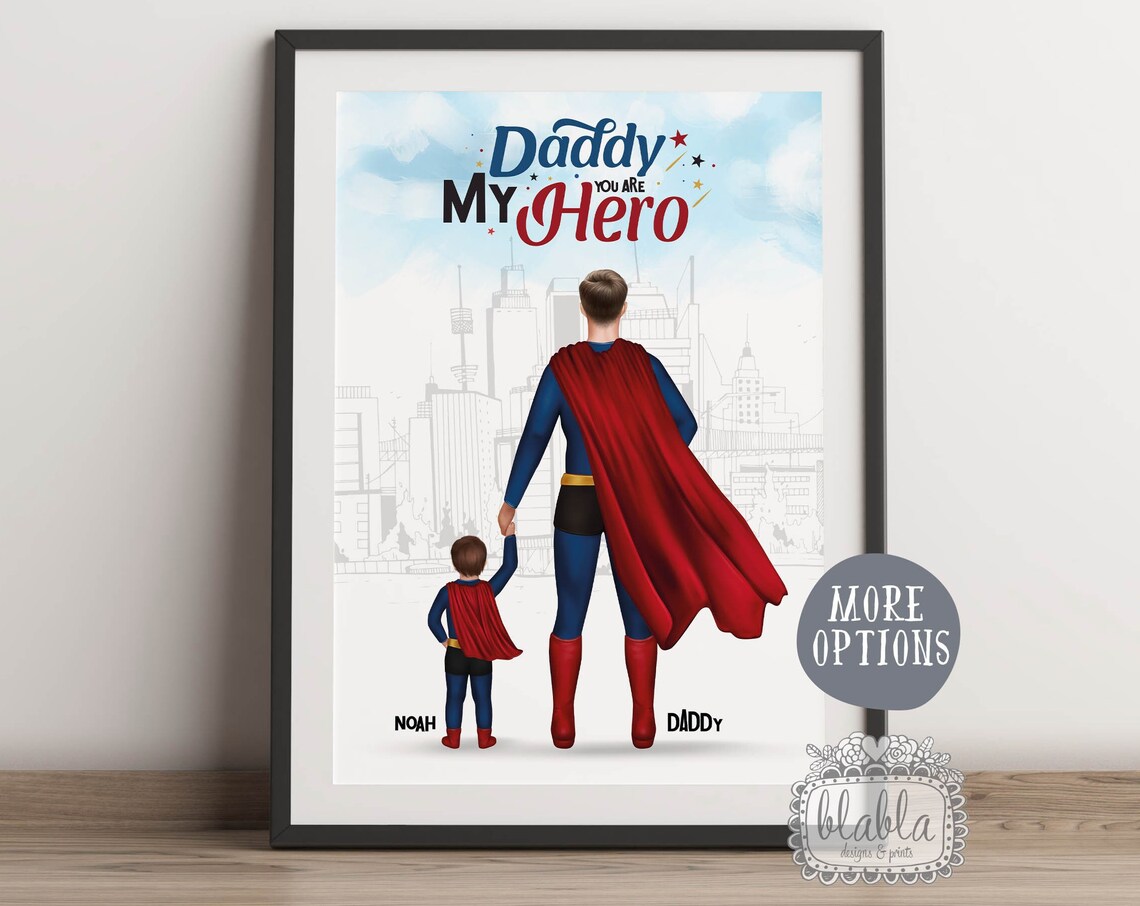 My Dad Is My Hero, Father's Day Wall Art Print