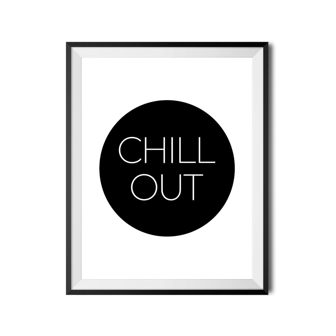 Chill Out Black Circle Modern Minimalist Typography Decor Poster - Image 4