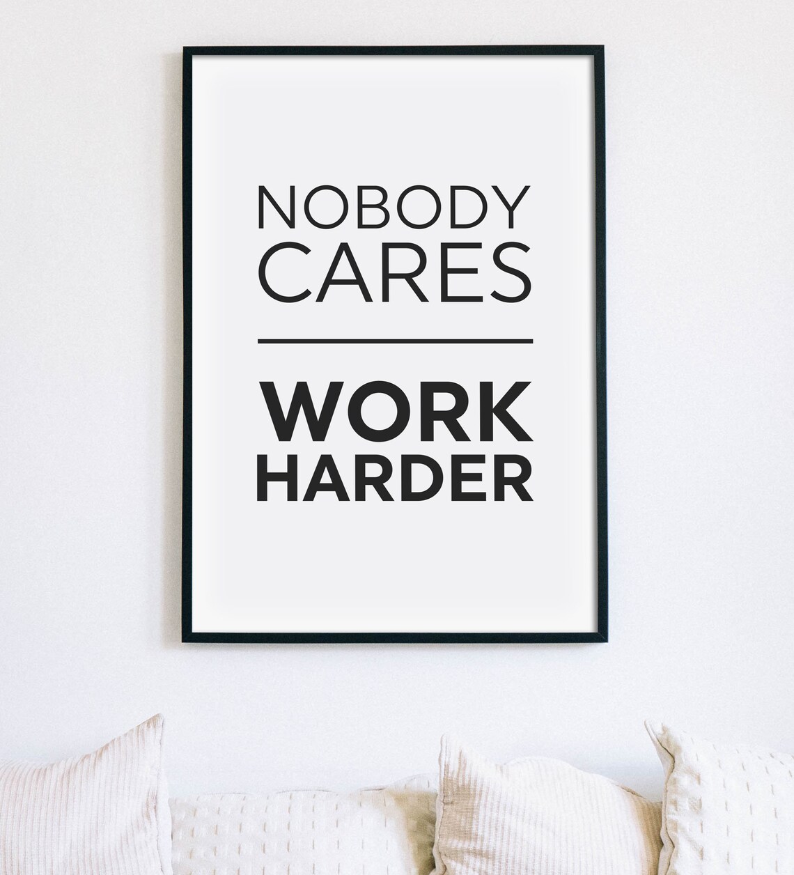 Nobody Cares Work Harder Gym Quote Motivational Poster Office - Image 2